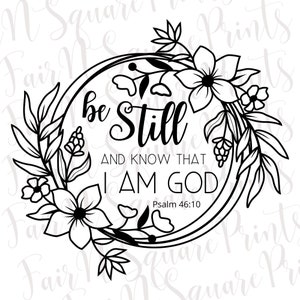 Be Still and Know that I am God Png File for Sublimation/Psalm 46:10 Png for Sublimation/Christian Designs Sublimation/Png Digital Download