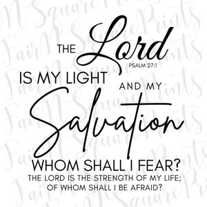 De Heer is mijn Licht en mijn Redding - Psalm 27:1 Png Bestand voor Sublimatie/ Zwarte Tekst Png Bestand/Christenen Sublimatie/Png Digitale Download afbeelding 1