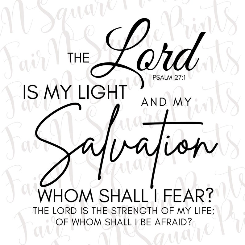 De Heer is mijn Licht en mijn Redding - Psalm 27:1 Png Bestand voor Sublimatie/ Zwarte Tekst Png Bestand/Christenen Sublimatie/Png Digitale Download afbeelding 1
