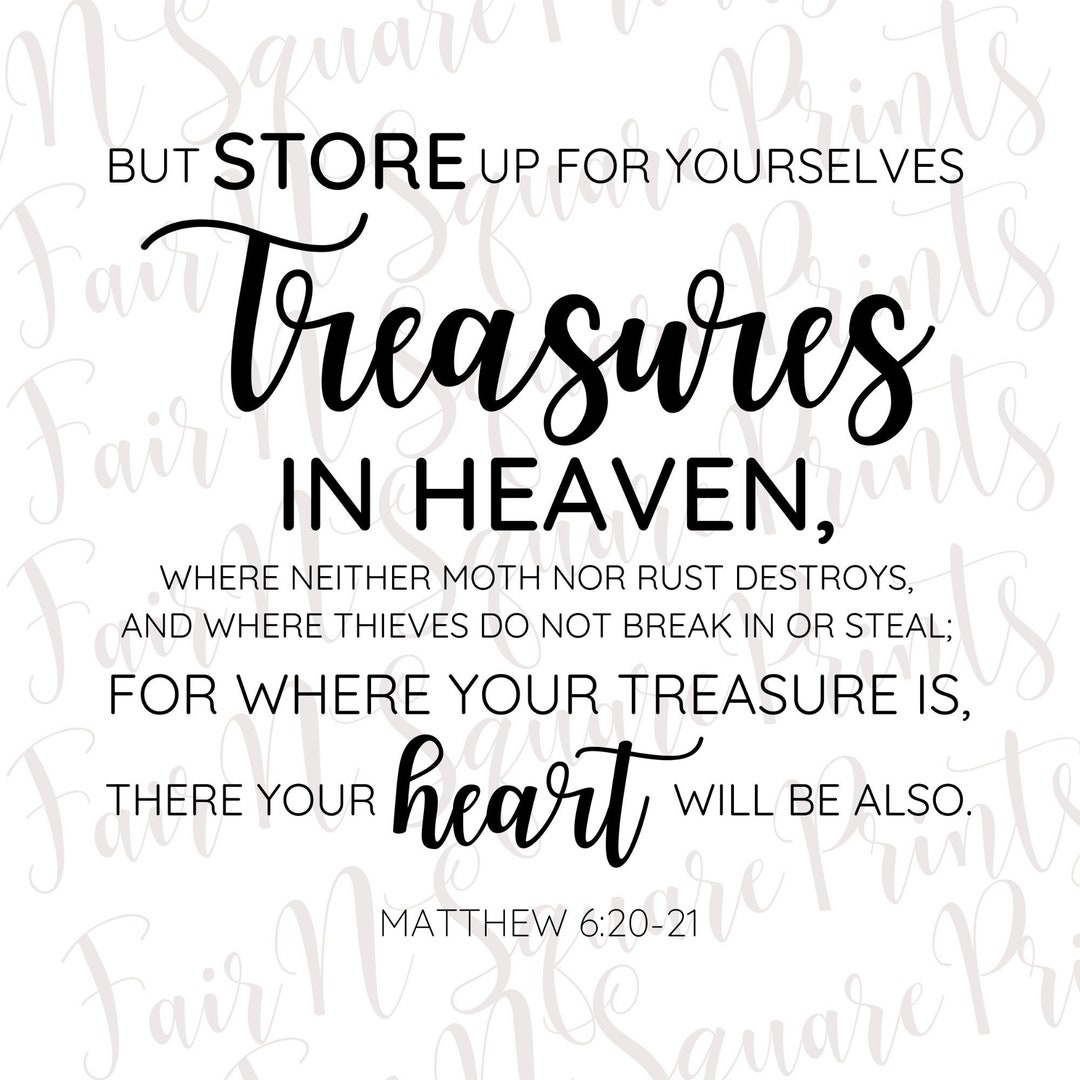 Matthew 6 20 21 Png File For Sublimation but Store Up Yourselves Png matthew-6-20-21-r-christianssouthafrica