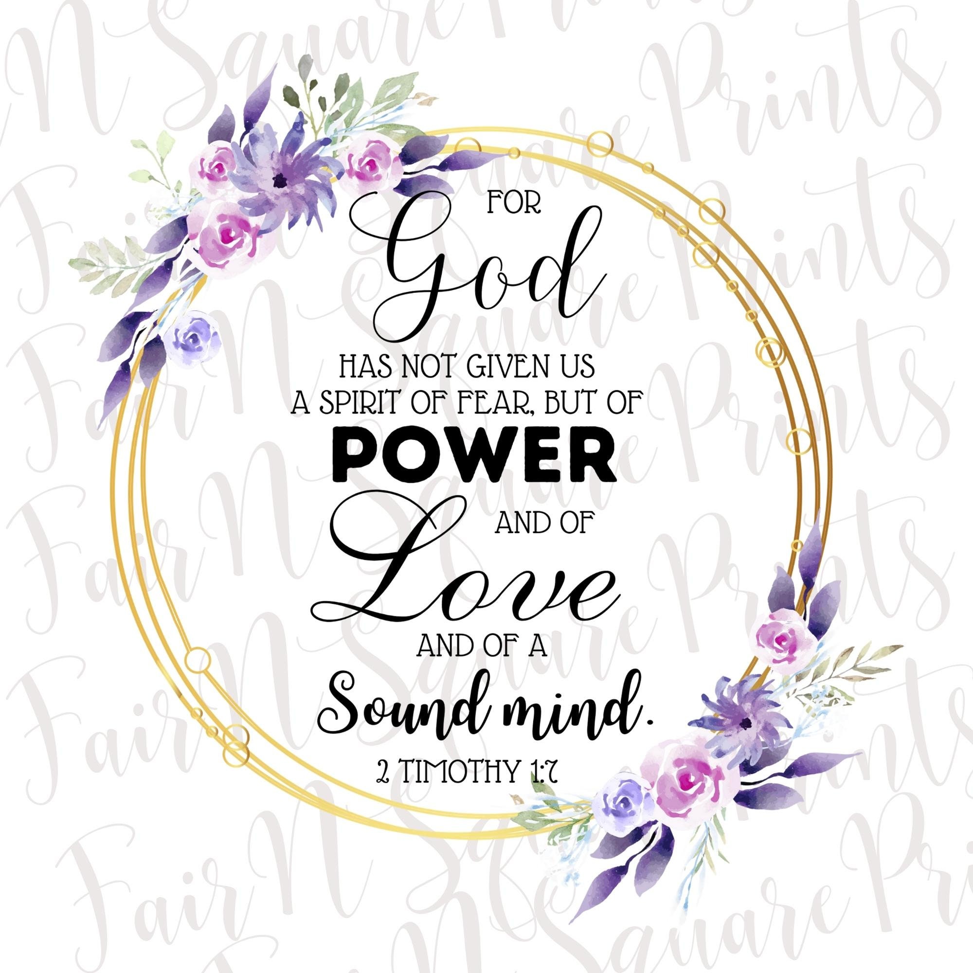 2 Timothy 1:7 Png File for Sublimation/for God Has Not Given Us