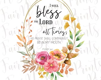 I Will Bless The Lord At All Times - Stunning Personalized Bible Cover -  Jesuspirit