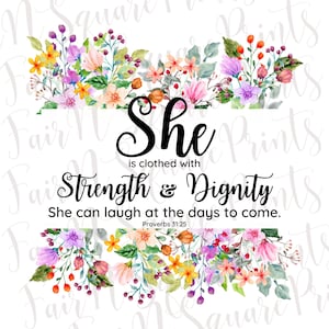 She is clothed with strength and dignity PNG File for Sublimation/Mothers Scripture Sublimation/Woman Verse Png Design/Png Digital Download