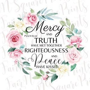 Psalm 85:10 Mercy and Truth Png File for Sublimation/Motivational Verse Png File/Christians Sublimation/Png Digital Download