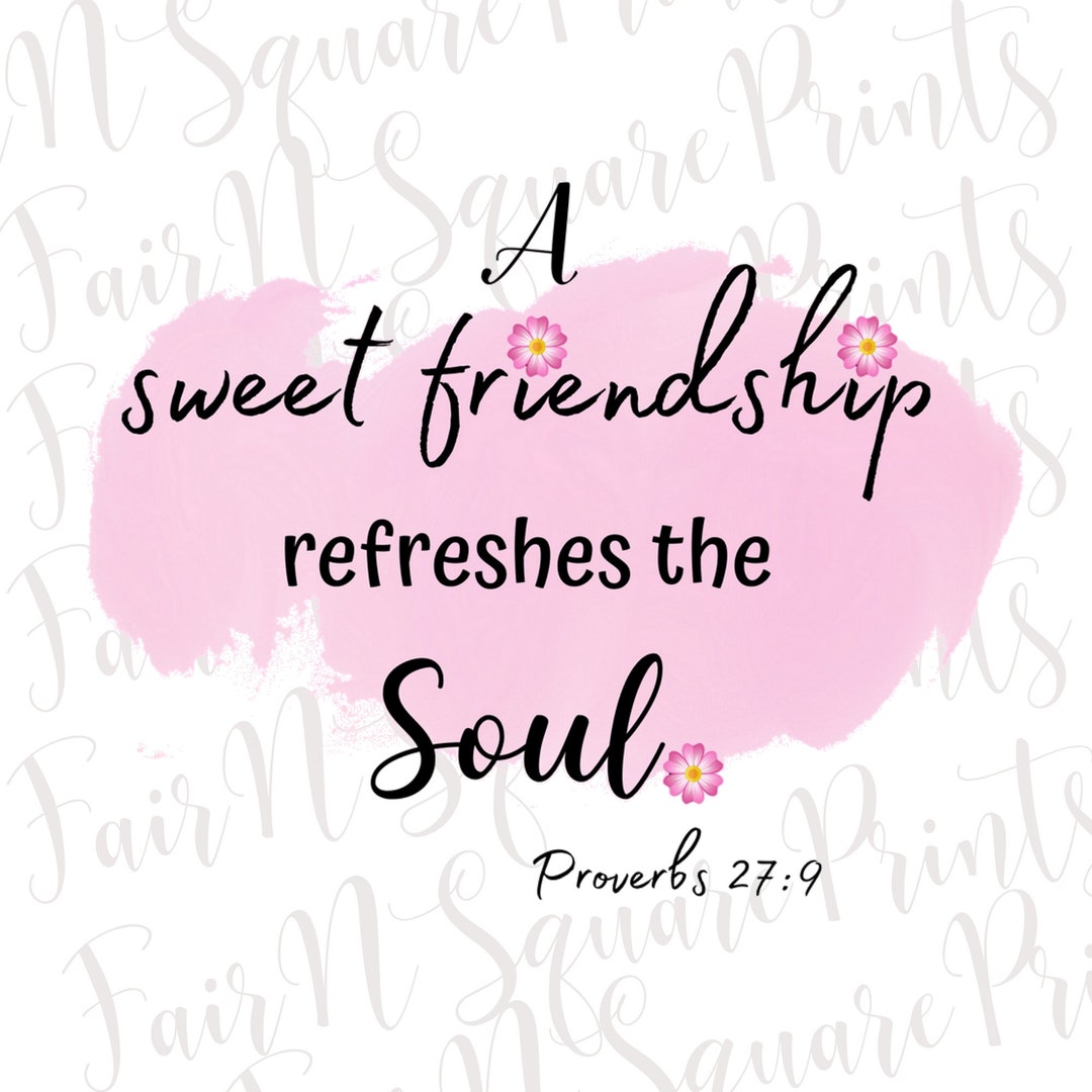 A Sweet Friendship Refreshes the Soul PNG File for Sublimation - Etsy