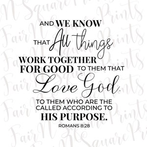 KJV Romans 8:28 Png File for Sublimation/And we know that all things work together Png File/Christians Sublimation/Png Digital Download