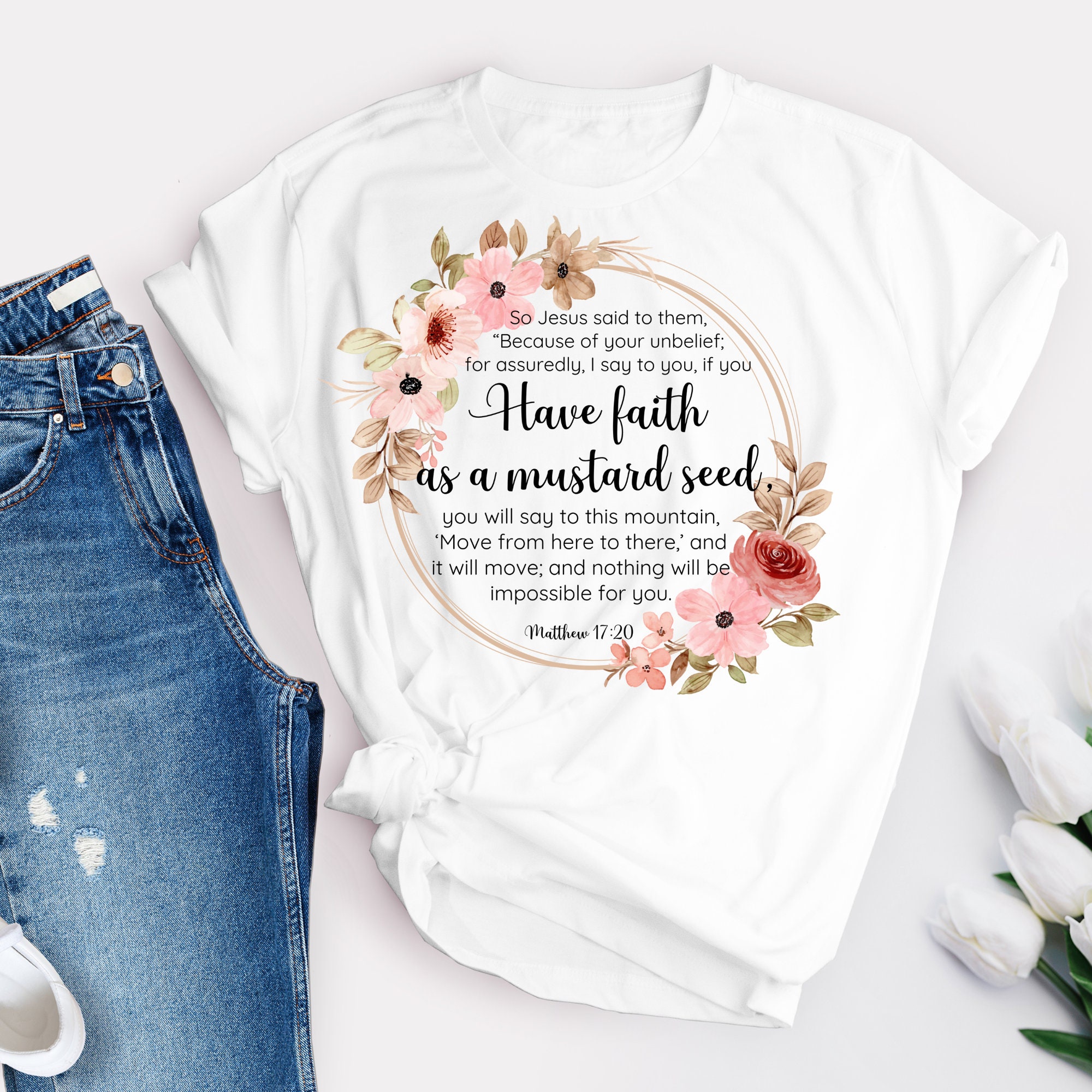 Matthew 17:20 Have Faith as a Mustard Seed Floral Png File for ...