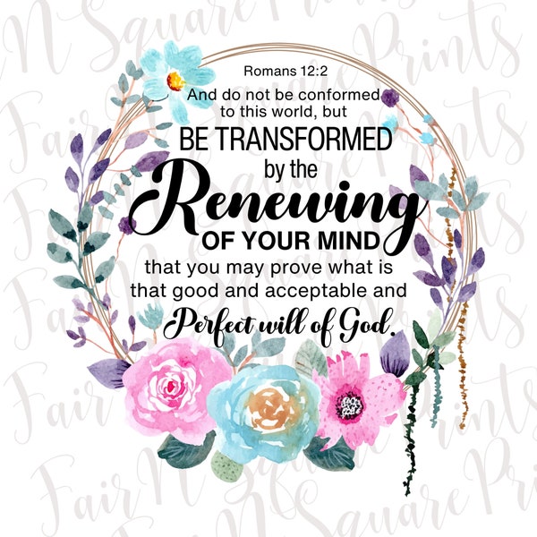 Romans 12:2 Png File for Sublimation/And do not be conformed to this world Png File Design/Christians Sublimation/Png Digital Download