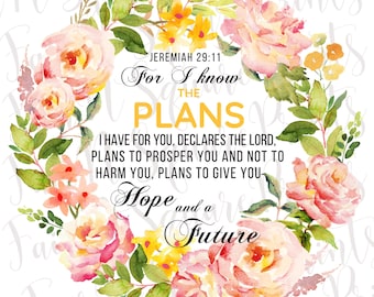 Für I know the plans I have for you PNG Datei für Sublimation/Jeremia 29:11 Png Datei für Sublimation/Christen Sublimation/Digitaler Download