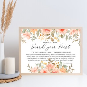 Guard your heart - Proverbs 4:23-27 Floral Print/Motivational Verse Printable Art/Scripture Wall Art/Printable Wall Art/Digital Download