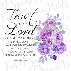 Proverbs 3:5-6 Png File for Sublimation/Trust in the Lord Png File for Sublimation/Christians Sublimation/Png DIGITAL DOWNLOAD