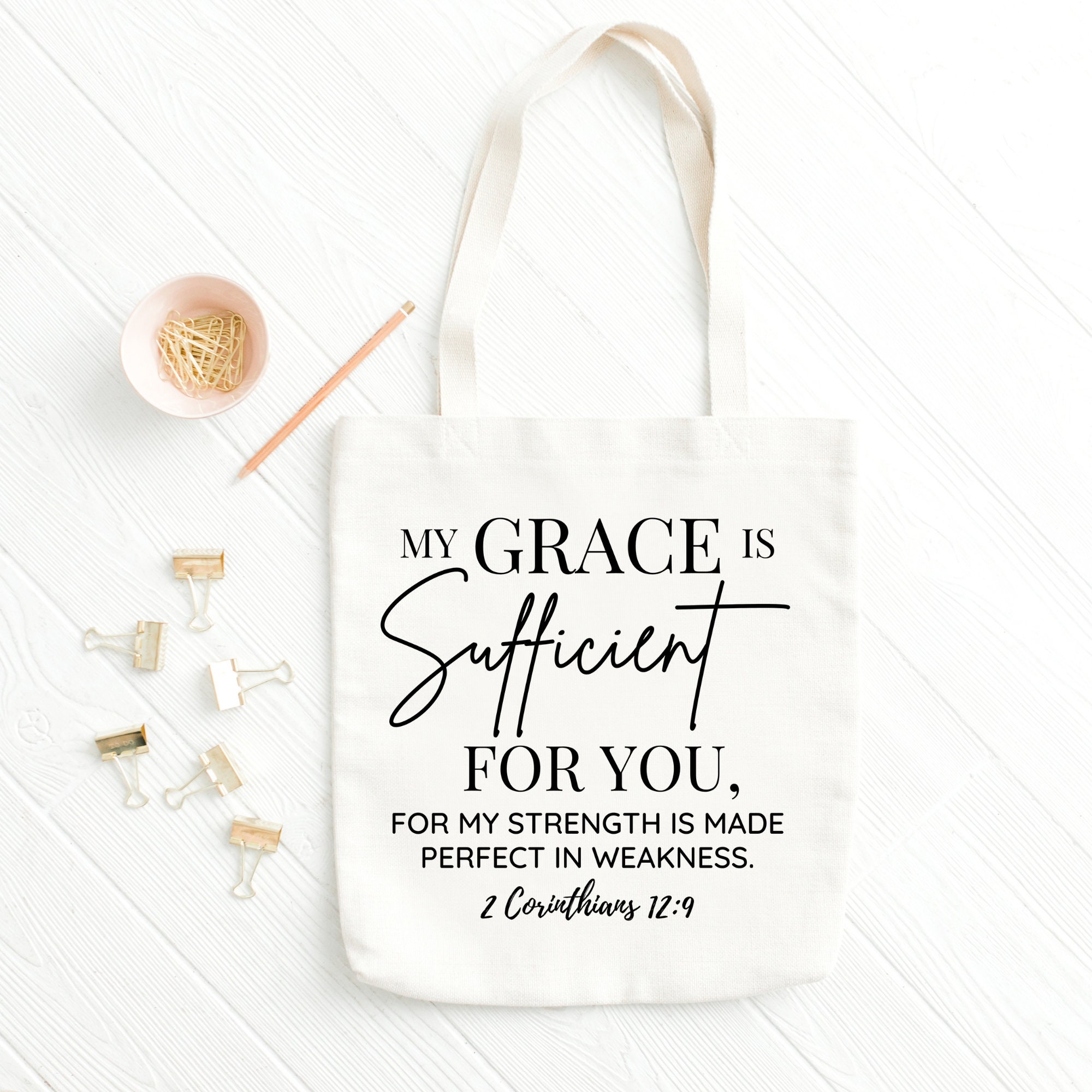 You Are My Strength {Tote Bag} You Are My Strength {Tote Bag}