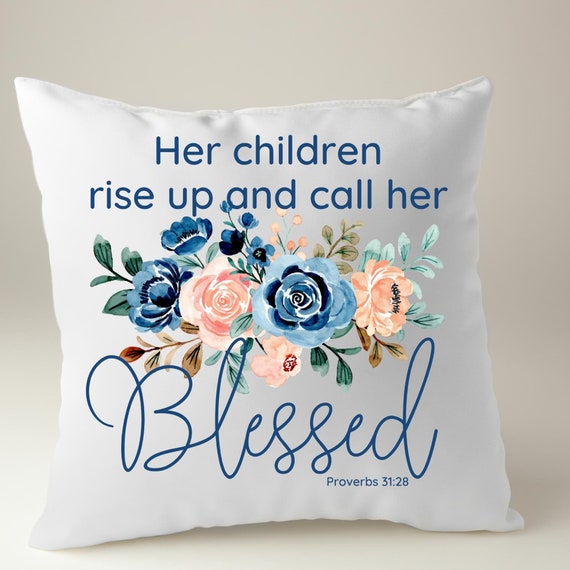 Proverbs 31:28 Floral Blessed Mother PNG File (digital