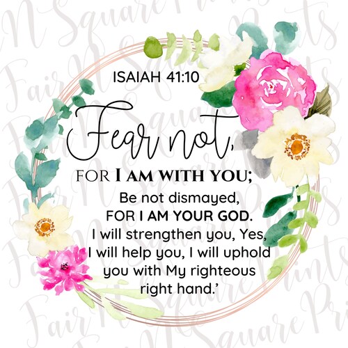 Do Not Fear for I Am With You SVG Isaiah 41:10 SVG Christian - Etsy