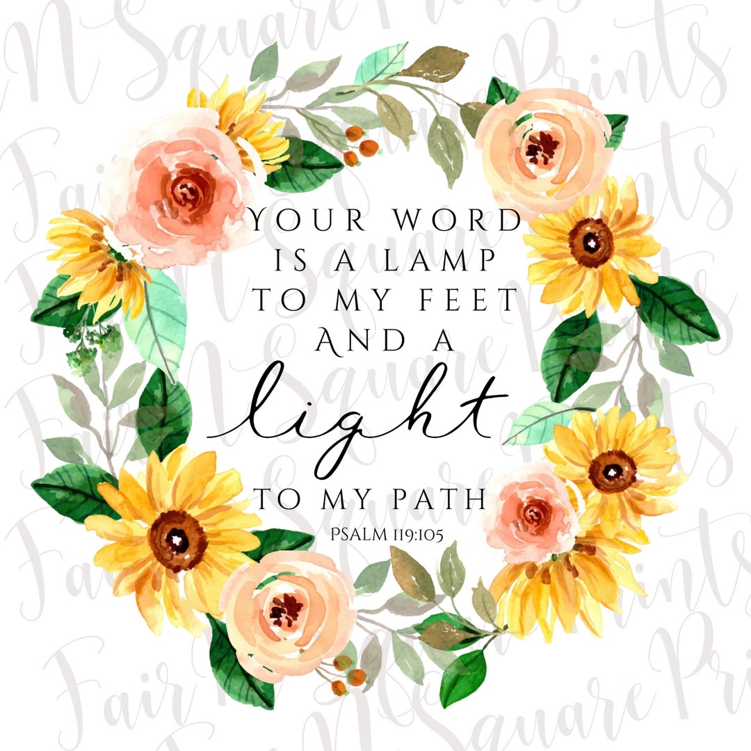 Your Word is a Lamp to My Feet - Psalm 119:105 Png File for Sublimation ...