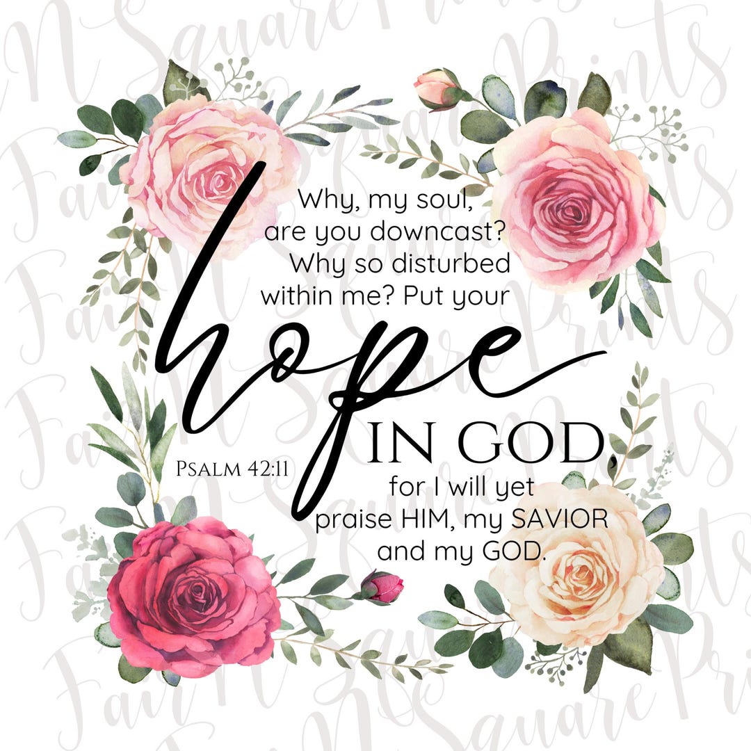 Psalm 42:11 - Put Your Hope in God Floral Wreath Png File for ...