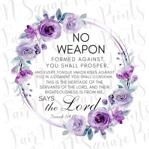 Puede incluir: Corona floral de acuarela púrpura con una cita de Isaías 54:17, "Ninguna arma forjada contra ti prosperará, y toda lengua que se levante contra ti en juicio, la condenarás. Esta es la herencia de los siervos del Señor, y su justicia viene de mí, dice el Señor."