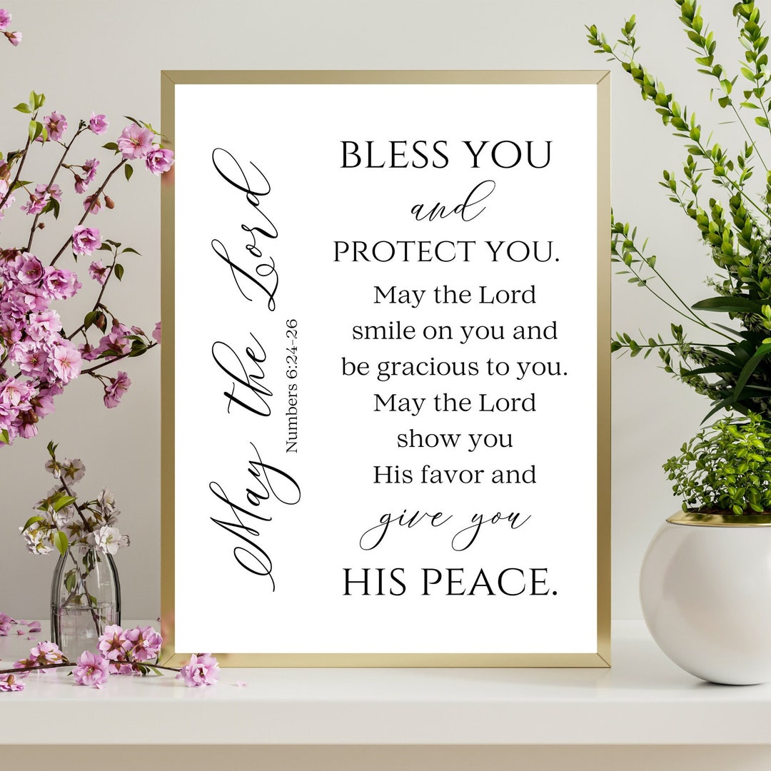 May the Lord Bless You and Protect You - Numbers 6:24-26 Print ...