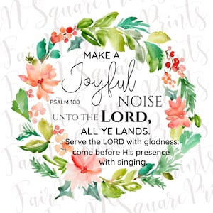 Psalm 100 Floral Wreath PNG File: Christian Sublimation (Digital Download)