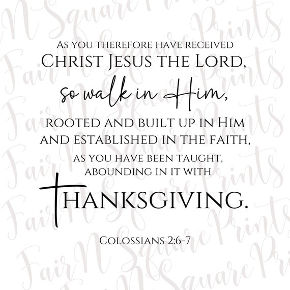 Colossians 2:6-7  Png File for Sublimation/Motivational Verse Png File/Christians Sublimation/Png Digital Download