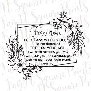 Fear Not for I am with you - Isaiah 41:10 Png File for Sublimation/Png Files for Sublimation/Christians Sublimation/Png Digital Download