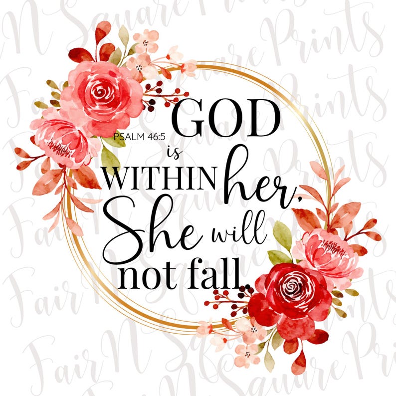 God is Within Her - Psalm 46:5 Red Floral Png File for Sublimation ...