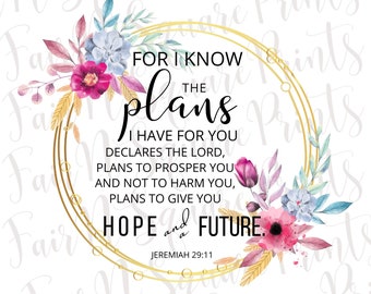 For I know the plans for you Png Digital File/Jeremiah 29:11 Png file for Sublimation/Christians Sublimation/Png Digital Download