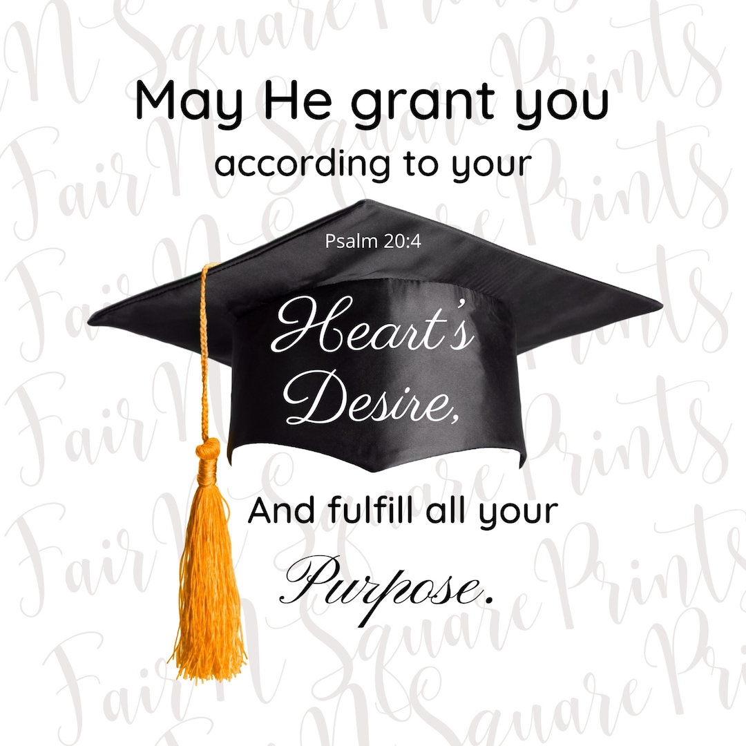 Graduation Bible Verse Png Designs/may He Grant You According to Your