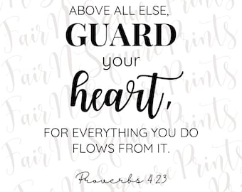 Guard your Heart - Proverbs 4:23 Png File for Sublimation/Motivational Verse Png File/Christians Sublimation/Png Digital Download