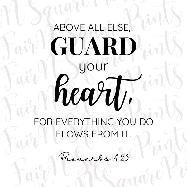 Guard your Heart - Proverbs 4:23 Png File for Sublimation/Motivational Verse Png File/Christians Sublimation/Png Digital Download