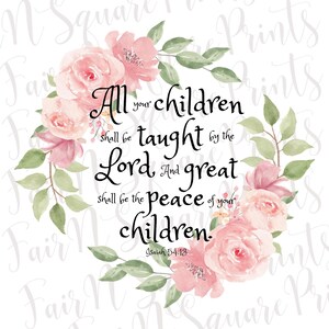 Isaiah 54:13 - All your children shall be taught by the Lord Png File for Sublimation/Motivational Verse Png File/Png Digital Download