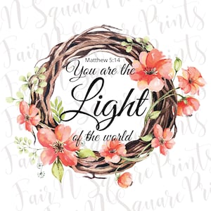Matthew 5:14 Png File for Sublimation/You are the light of the world Png File for Sublimation/Png Digital Download