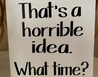 Fun Sarcastic Signs