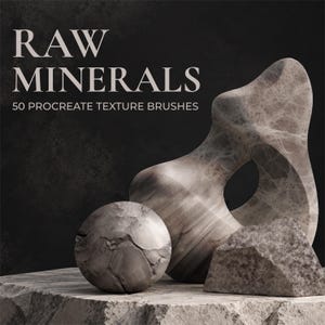 Könnte beinhalten: Eine digitale Grafik mit dem Text RAW MINERALS 50 PROCREATE TEXTURE BRUSHES. Das Bild zeigt eine glatte graue Steinkugel, einen gezackten grauen Felsen und eine abstrakte, geschwungene, marmorartige Skulptur vor einem dunklen, texturierten Hintergrund.