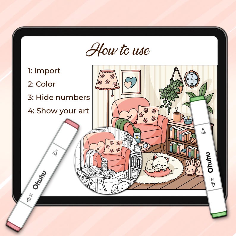 Puede incluir: Tutorial de arte digital en una pantalla de tableta, con una acogedora escena de sala de estar con un gato, libros y un reloj. Las instrucciones son: Importar, Colorear, Ocultar n&uacute;meros y Mostrar tu arte. Se muestran dos marcadores Ohuhu, uno con punta rosa y otro con punta verde.