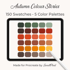 May include: A digital tablet displays a color palette titled "Autumn Colour Stories." The screen shows 150 color swatches across 5 palettes, featuring shades of brown, orange, and green. A white stylus rests on the screen. Text at the bottom reads "Made for Procreate by SweetPixel."