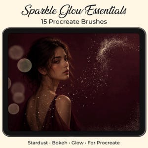 May include: A digital tablet screen displaying the text Sparkle Glow Essentials 15 Procreate Brushes and Stardust Bokeh Glow For Procreate. The screen shows an illustration of a person with dark hair and a maroon dress surrounded by glowing particles.