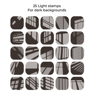 May include: A collection of 25 light stamps for dark backgrounds. Each stamp is a square with rounded corners, featuring a different shadow pattern. The shadows are in shades of gray and brown, creating a variety of light effects.