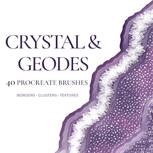 Crystal & Geode Procreate Brushes, Crystal Borders, Geode Textures, Crystal Stamps, Color Shift Brushes
