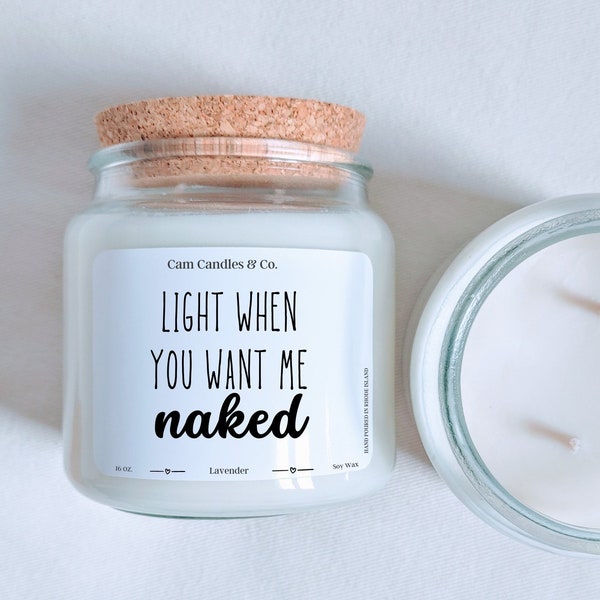 Light when you want me naked, valentines gift for him husband birthday gift for boyfriend gifts for him funny candles for men