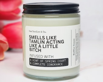 Tamlin Acting Like A Little Bitch Candle, Acomaf Book Lover Candle, Funny Tamlin Candle Book Club Gift, A court of thorns and roses merch