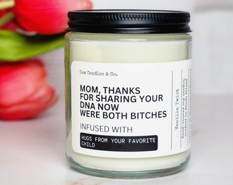 Mom thanks for sharing your DNA funny candle - Funny gift for mom - birthday candle for mom - Mother's day funny candle gift for mom - mom