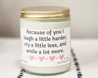 Because of you candle, candles for him, candles for her, relationship gift, valentines gift, soy wax, handmade candles