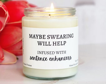 Maybe swearing will help, funny candle, gifts for her, gag gift, funny gift, soy candle, funny candles, cute candles, gifts for him