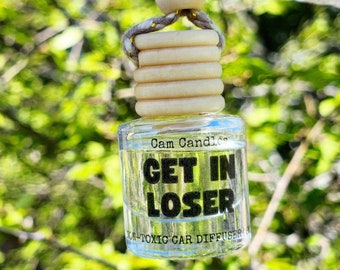 Get In Loser | Funny Hanging Diffuser | Funny Car Diffuser | Cute Car accessories for women | Toxin-Free Car Freshener | BFF Gifts