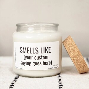 Smells like custom candle, personalized candle, pop culture candle, book candle, tv candle, custom soy candle
