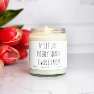 Smells Like Freshly Signed Divorce Papers, breakup gift, divorce gifts, friendship candle, funny divorce candle, funny candles, soy candle