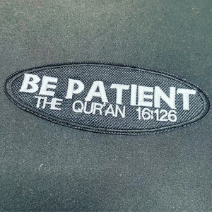 Be Patient Iron on Patch