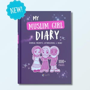 My Muslim Girl Diary: Journal Prompts, Affirmations, & More! Paperback, Islamic Book Gift for Girls