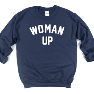 Woman Up T-shirt Feminist Woman Up Shirt Strong Woman Shirt Girl Power Shirt International Womens Day Month Gift Tee Shirt Sweatshirt Tote image 6